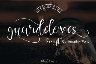 Guardeloves Script: An Elegant Calligraphy Font for Modern Design