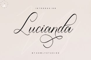 Lucianda Script: A Typeface That Whispers Luxury