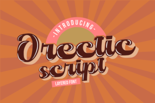 Orectic Script: A Bold Choice for Dynamic Branding